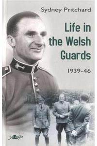 Life in the Welsh Guards