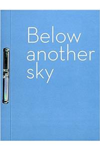 Below Another Sky