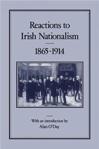 Reactions to Irish Nationalism, 1865-1914
