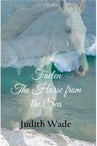 Faelen, The Horse from the Sea