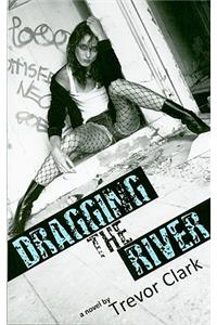 Dragging the River