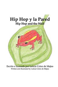 Hip Hop Y La Pared