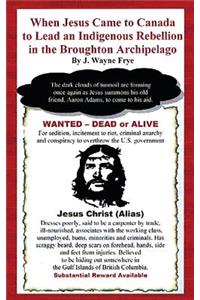 When Jesus Came to Canada