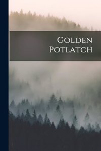 Golden Potlatch