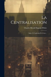 Centralisation