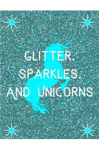 Glitter, Sparkles And Unicorns