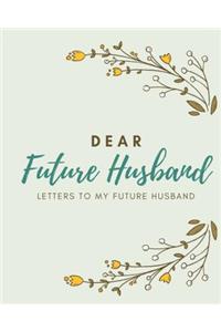 Dear Future Husband