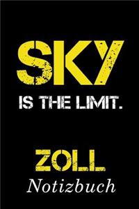 Sky Is The Limit Zoll Notizbuch