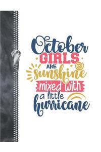 October Girls Are Sunshine Mixed With A Little Hurricane