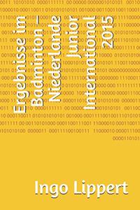 Ergebnisse im Badminton - Niederlande Junior International 2015