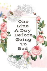 One Line A Day Before Going To Bed Notebook Journal