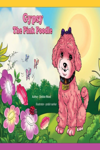 Gypsy The Pink Poodle