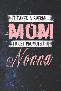 It Takes A Special Mom To Get Promoted To Nonna