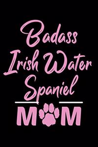 Badass Irish Water Spaniel Mom