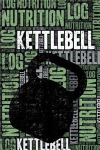 Kettlebell Nutrition Log and Diary
