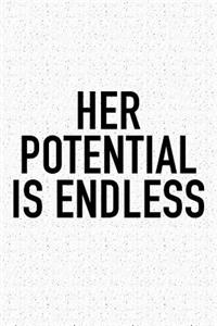 Her Potential Is Endless