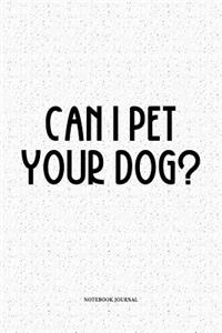 Can I Pet Your Dog?