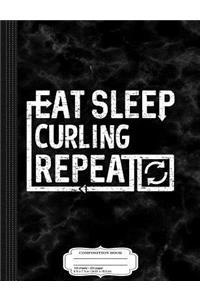 Eat Sleep Curling