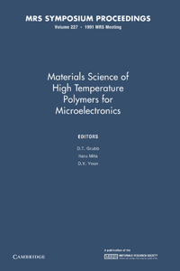 Materials Science of High Temperature Polymers for Microelectronics