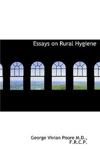 Essays on Rural Hygiene