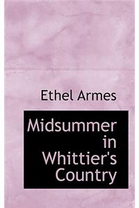 Midsummer in Whittier's Country
