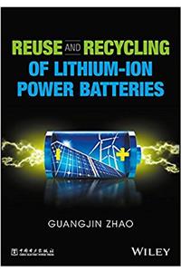 Reuse and Recycling of Lithium-Ion Power Batteries