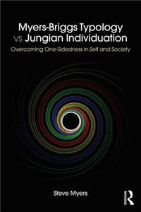 Myers-Briggs Typology vs. Jungian Individuation