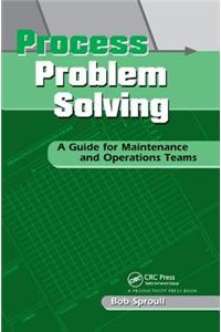 Process Problem Solving