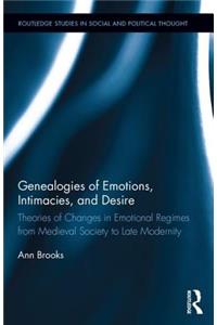 Genealogies of Emotions, Intimacies, and Desire