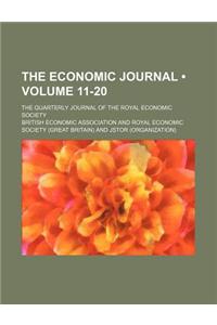 The Economic Journal; The Quarterly Journal of the Royal Economic Society Volume 11-20