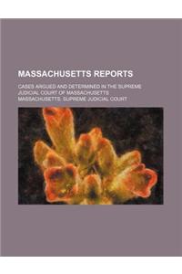 Massachusetts Reports (Volume 126); Cases Argued and Determined in the Supreme Judicial Court of Massachusetts