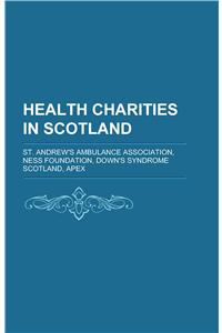 Health Charities in Scotland
