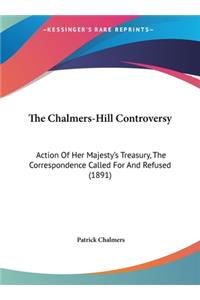 The Chalmers-Hill Controversy