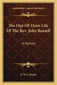 Out-Of-Door Life of the REV. John Russell