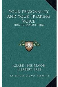 Your Personality and Your Speaking Voice