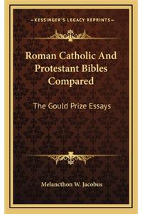 Roman Catholic and Protestant Bibles Compared