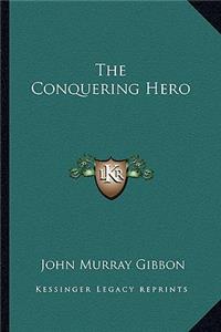 The Conquering Hero