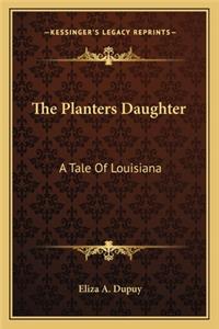 The Planters Daughter