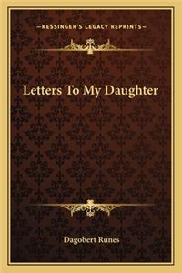 Letters To My Daughter