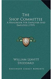 Shop Committee