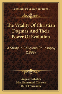 Vitality Of Christian Dogmas And Their Power Of Evolution