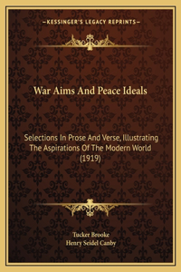 War Aims And Peace Ideals