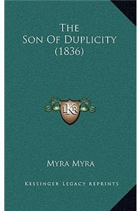 The Son Of Duplicity (1836)