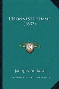 L'Honneste Femme (1632)