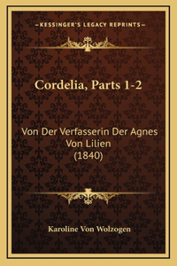 Cordelia, Parts 1-2