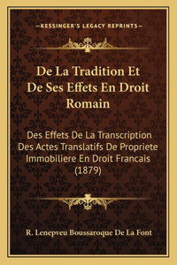 De La Tradition Et De Ses Effets En Droit Romain