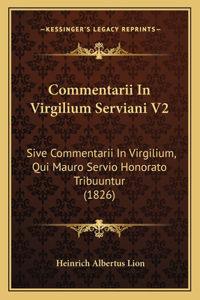 Commentarii In Virgilium Serviani V2