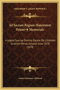 Ad Sacram Regiam Majestatem Poloniæ Memoriale