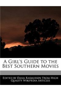 A Girl's Guide to the Best Southern Movies