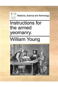 Instructions for the Armed Yeomanry.